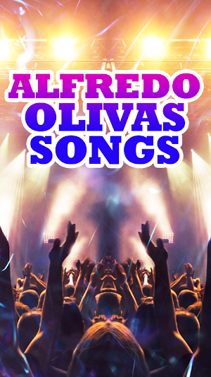Alfredo Olivas Songs Screenshot 0