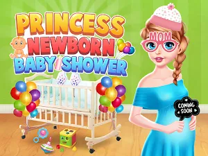 Princess Newborn Baby Shower - Mommy & Babysitter Screenshot 0