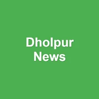 Dholpur News