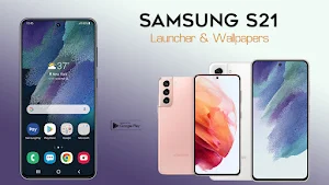 Samsung S21 launcher,wallpaper Screenshot 2