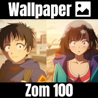 Zom 100 Wallpaper