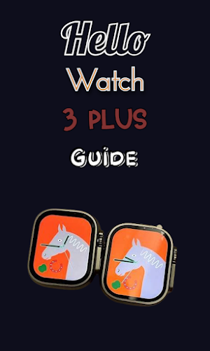 Hello Watch 3 Plus Guide Screenshot 0