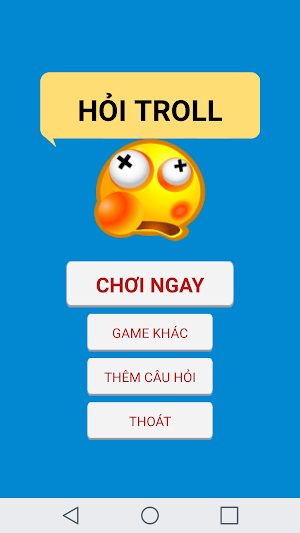 Hỏi Troll - Hỏi Ngu - Đố Vui H Screenshot 3