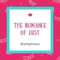 The Romance of Lust - Public Domain