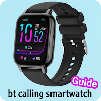 bt calling smartwatch guide