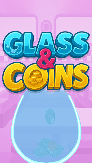 Glass&Coins Screenshot 0