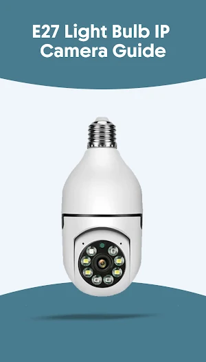 E27 Light Bulb IP Camera Guide Screenshot 0