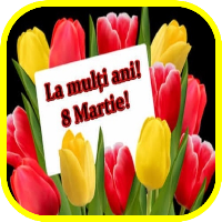 8 Martie Felicitări