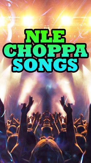 Nle Choppa Songs Screenshot 3