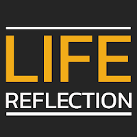 Life Reflfction