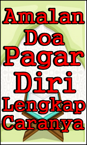 Amalan Doa Pagar Diri Lengkap Dengan Caranya Screenshot 2