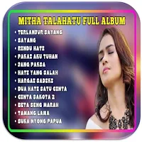 Lagu Mitha Talahatu Full Album