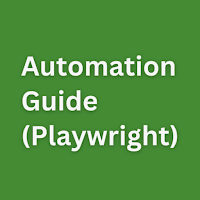 Automation Guide (Playwright)