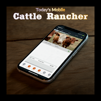 Today's Mobile Cattle Rancher