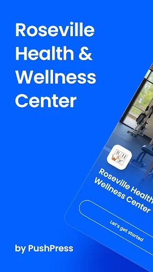 Roseville Health & Wellness Screenshot 0