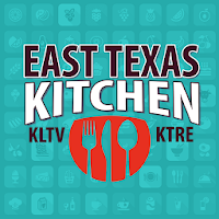 KLTV & KTRE East Texas Kitchen