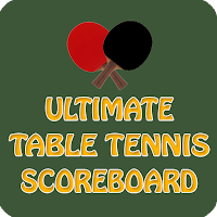 Ultimate Table Tennis Scoreboard