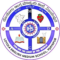 LOYOLA ENGLISH MEDIUM SCHOOL
