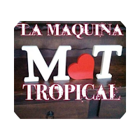 La maquina Tropical
