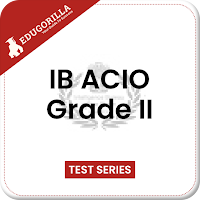 IB ACIO Grade II Mock Tests for Best Results