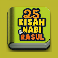 Kisah 25 Nabi dan Rasul