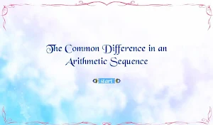 The Common Difference in an Arithmetic Sequence Screenshot 0
