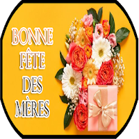 Bonne Fête des Mères