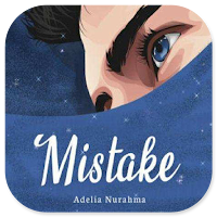 Mistake By Adelia Nurahma