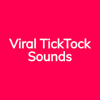 Viral TickTock Sounds - Trends