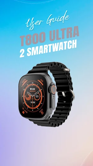 T800 Ultra 2 Smartwatch Guide Screenshot 2