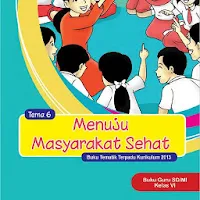 Kl 6 Tema 6 Menuju Masyarakat Sehat Guru E2015