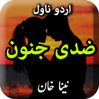 Ziddi Junoon by Neena Khan - Urdu Novel Offline