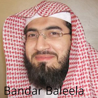 Bandar Baleela Full Quran MP3