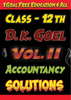 Account Class-12 Solutions (D K Goel) Vol-2 Screenshot 0