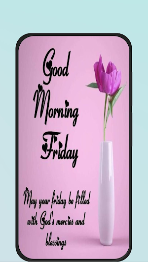 friday morning greetings Screenshot 0