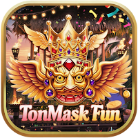 TonMask Fun