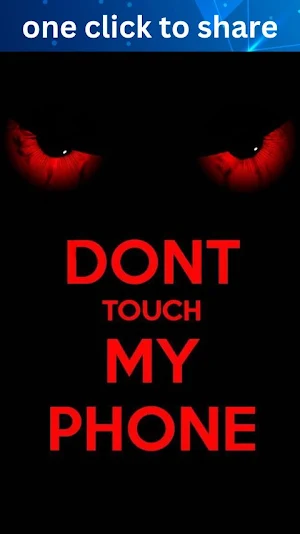 Don't Touch My Phone Wallpaper Screenshot 1