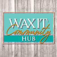 Wax It Community Hub