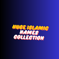 Huge Islamic Names Collection