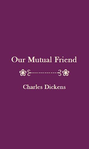 Our Mutual Friend - eBook Screenshot 1