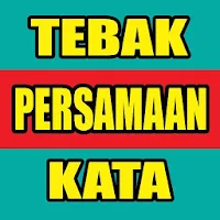 Tebak Persamaan Kata