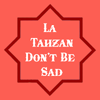 La Tahzan : Don't be sad (English)