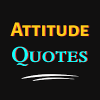 Attitude Quotes and Status