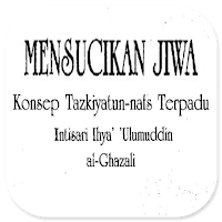 Mensucikan Jiwa Tazkiyatunnafs