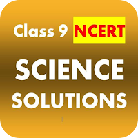Class 9 Science NCERT Solution