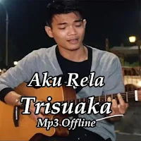 Aku Rela - Trisuaka Mp3 Offline
