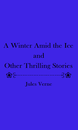 A Winter Amid the Ice and Other Thrilling Stories Screenshot 2
