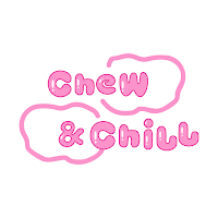 Chew & Chill
