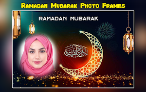 Ramadan Photo Frames : Ramadan Mubarak 2021 Screenshot 2