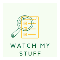 Watch My Stuff